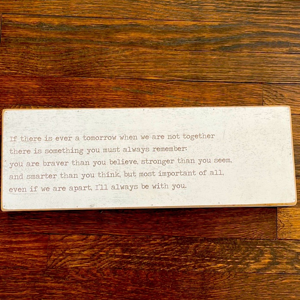 Wooden inspirational sign